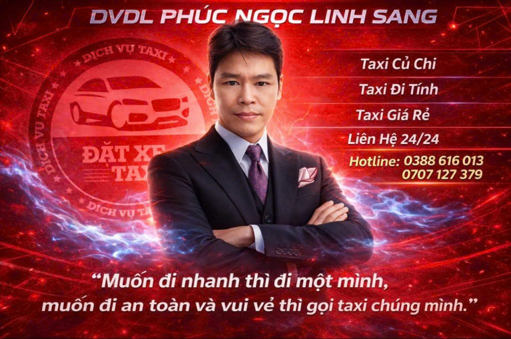 💥💥#TaxiCủChi💥💥 💥💥 DỊCH VỤ DU LỊCH⭐🇻🇳♥️💥 PHÚC NGỌC LINH SANG 💥#TAXI GRAB KHU VỰC TPHCM, CỦ CHI, BÌNH DƯƠNG,LONG AN, TÂY NINH...... 💥💥 Xe :4/7/16 CHỖ 🚘🚖🚍 #TaxiCủChi #TổngĐàiTaxi #TaxiGầnĐây #TaxiGiáRẻ ☎️☎️Liên hệ: HOTLINE ĐẶC XE 24/24 💞☎️ Zalo:0388616013 📱💞0707127379 https://taxiditinhvn.com/chuyen-muc/dich-vu/ https://taxiditinhvn.com/ https://taxiditinhvn.com/taxi-cu-chi https://www.facebook.com/share/1AUHveMoQf/ https://www.youtube.com/@TaxiCuChi https://tiktok.com/@taxicuchitaxigiare http://taxicuchi.id.vn https://maps.app.goo.gl/EcWYKbe9CBARKPXu6